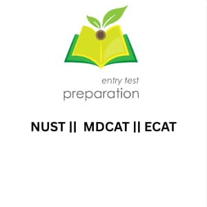 University Entry Tests (MDCAT, NUST, ECAT)